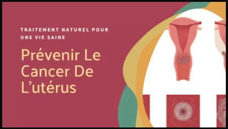 Cancer de L'utérus Traitement Naturel